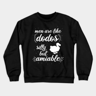 Dodo Wortspiel lustiger Spruch Männer Geschenk Crewneck Sweatshirt